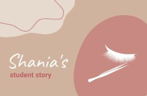 Shania's eyelash extensions student story