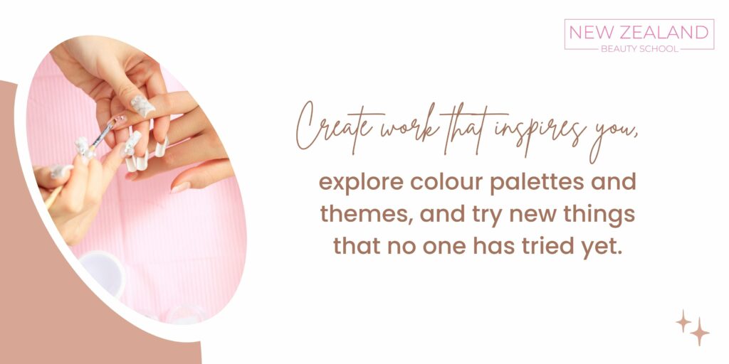 Create work that inspires you explore colour palettes and themes, and try new things that no one has tried yet infographic